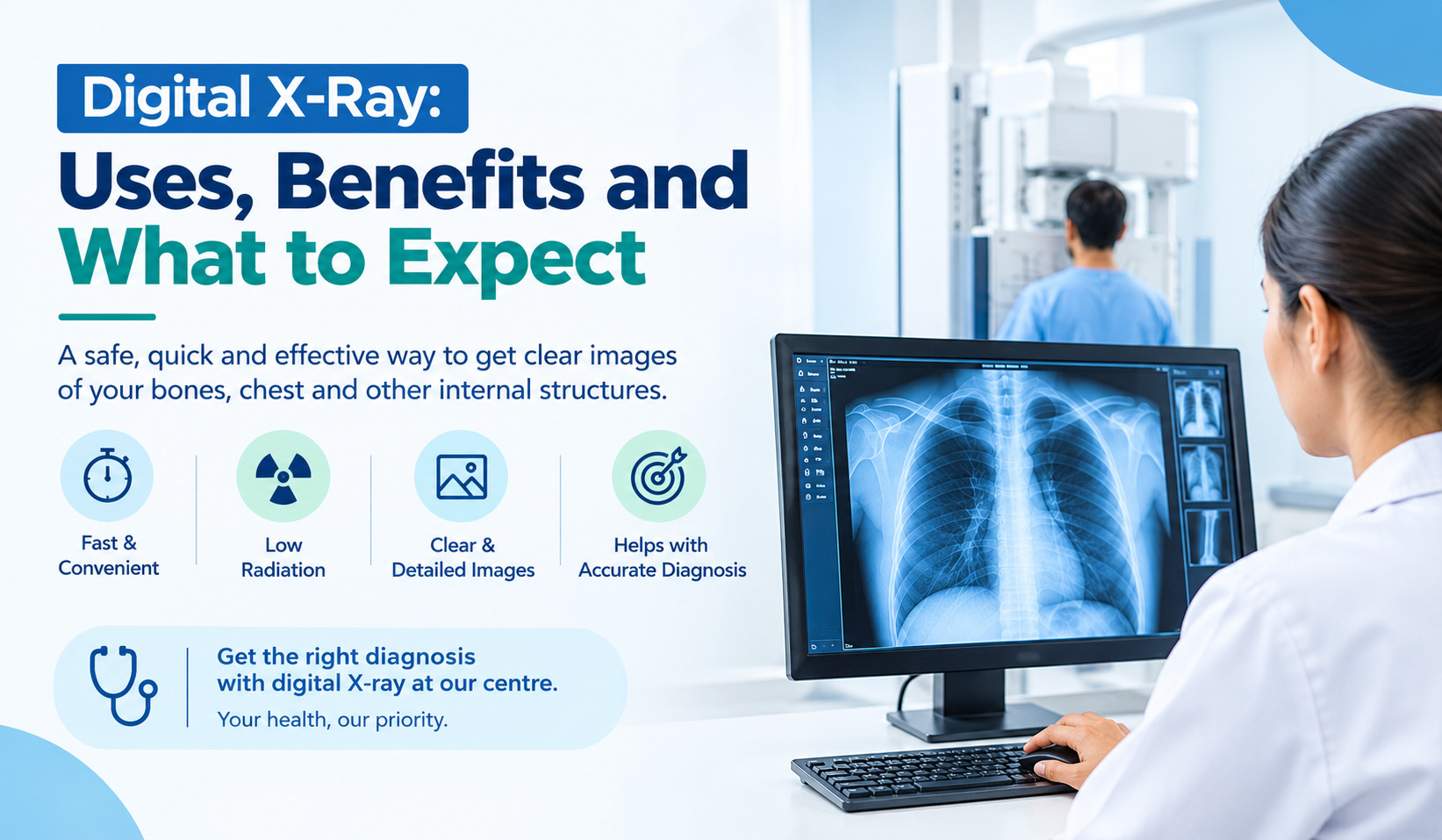 Digital X-Ray: Uses, Benefits and What to Expect
